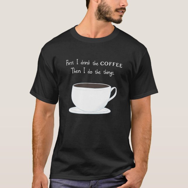 Camiseta Primer café que mamá papá amigo de Homeschool Teac (Anverso)