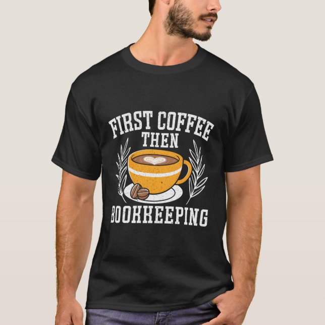 Camiseta Primer café y después contabilidad del librero (Anverso)