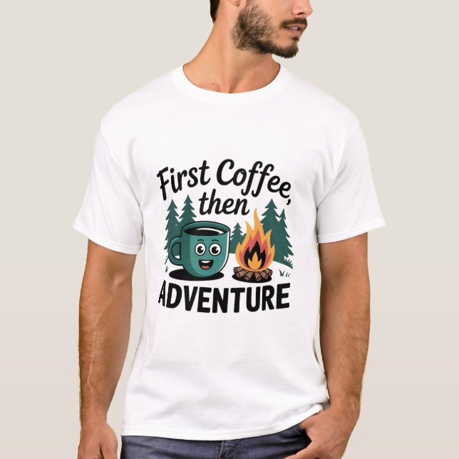 CAMISETA PRIMER COFFE LUEGO CAMPING AVENTURO (Anverso)