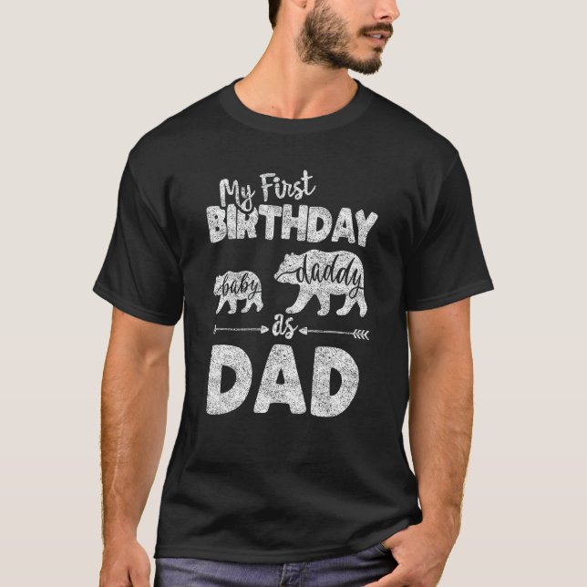 Camiseta Primer cumpleaños como DAD, regalo divertido para  (Anverso)