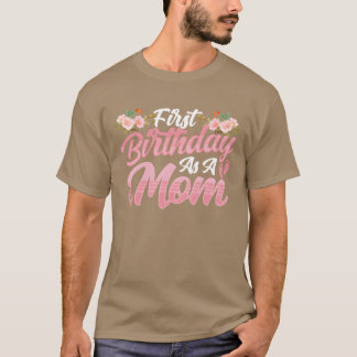Camiseta Primer cumpleaños como madre Fiesta madre madre ma