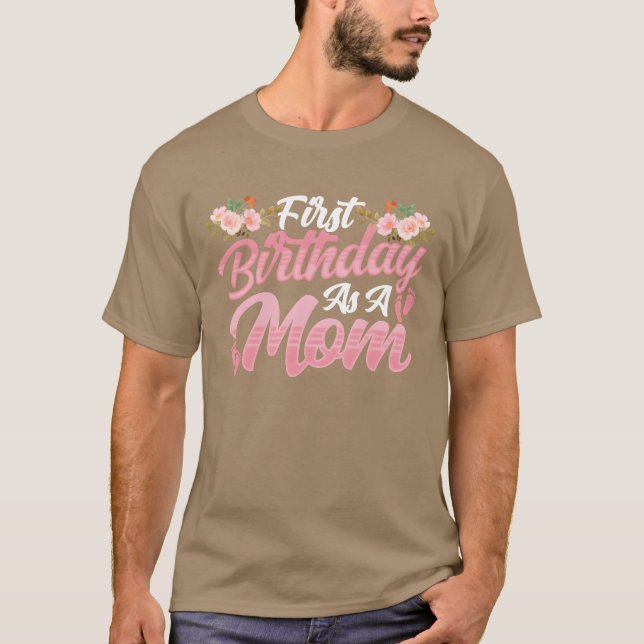 Camiseta Primer cumpleaños como madre Fiesta madre madre ma (Anverso)
