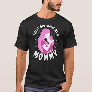 Camiseta Primer cumpleaños como madre madre madre madre mad