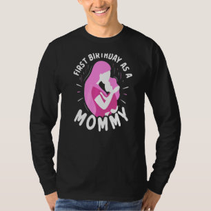 Camiseta Primer cumpleaños como madre madre madre madre mad