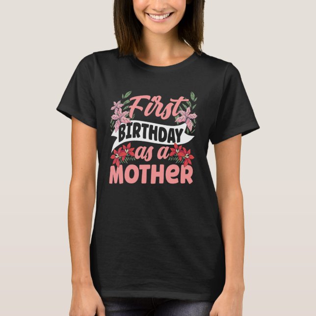 Camiseta Primer cumpleaños como madre mamá Fiesta Mamá Mo (Anverso)