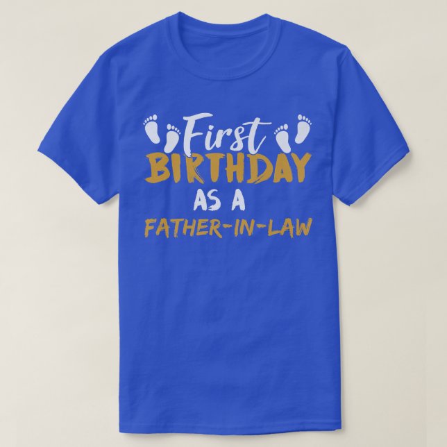 Camiseta Primer Cumpleaños Como Padre En Derecho Celebra La (Diseño del anverso)