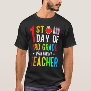 Camiseta Primer Día De 3er Grado Reza Por Mi Maestro De Reg