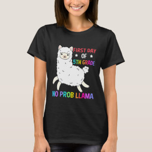 Camiseta Primer Día De 5º Grado No Prob Llama Ideas