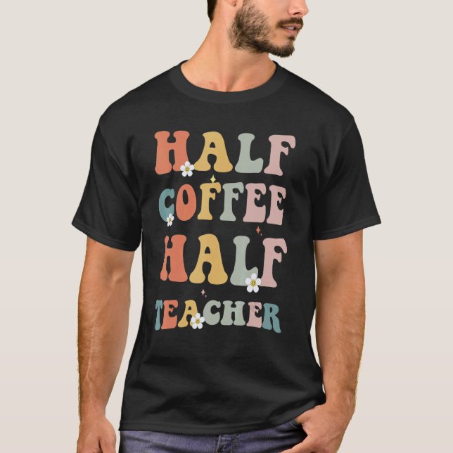 Camiseta Primer Día De Colegio Mitad Café Mitad Profesor (Anverso)