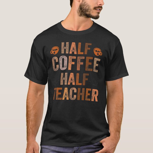 Camiseta Primer Día De Colegio Mitad Café Mitad Profesora M (Anverso)