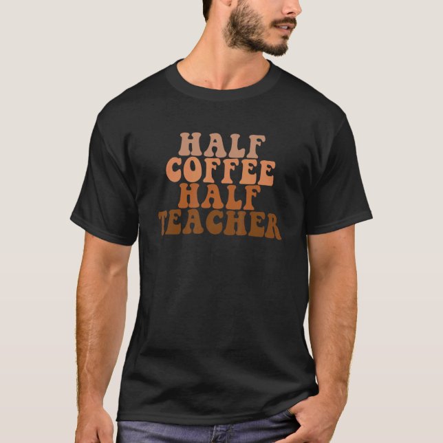 Camiseta Primer Día De Colegio Mitad Café Mitad Vida De Pro (Anverso)