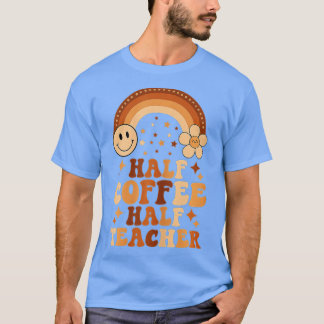 Camiseta Primer Día De La Escuela Medio Café Medio Regalo D