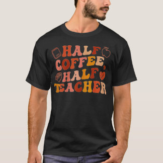Camiseta Primer Día De La Escuela Medio Café Medio Regalo D