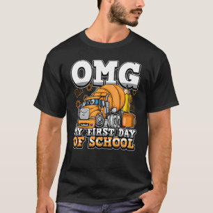 Camiseta Primer Día De La Escuela Omg Construcción De Mezcl