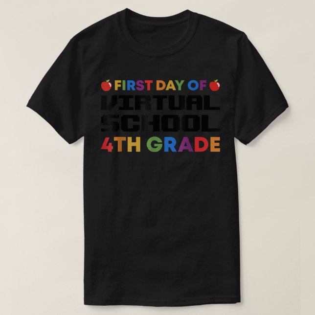 Camiseta Primer Día De La Escuela Virtual De Cuarto Grado D (Diseño del anverso)
