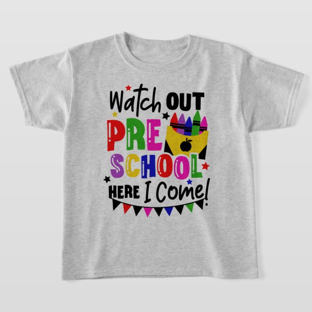 Camiseta Primer Día de Preescolar Ten Cuidado (Distribución)