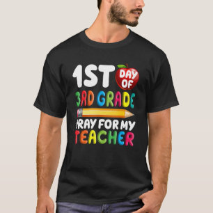 Camiseta Primer Día De Rezo De 3er Grado Para Mi Profesor D