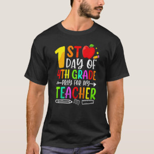 Camiseta Primer Día De Rezo De 4º Grado Para Mi Profesor De