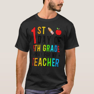 Camiseta Primer Día De Rezo De 5º Grado Para Mi Profesor De