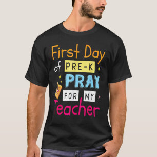 Camiseta Primer día de rezo precoz para mi alumno docente