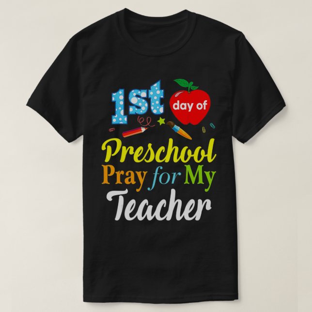 Camiseta Primer día de rezo preescolar para mi profesor (Diseño del anverso)
