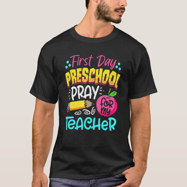 Camiseta Primer Día De Rezo Preescolar Para Mi Profesor De  (Anverso)