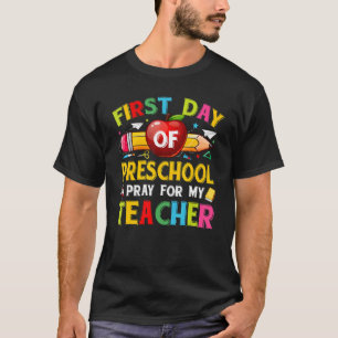 Camiseta Primer Día De Rezo Preescolar Para Mi Profesor De 