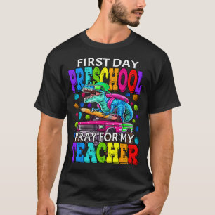 Camiseta Primer día de rezo preescolar para mi profesor Din