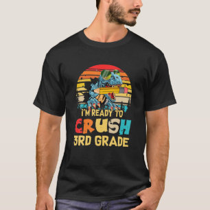 Camiseta Primer Día De Tercer Grado Listo Para Aplastar El