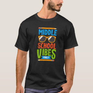 Camiseta Primer Día De Vibraciones De Escuela Media Solo Pr