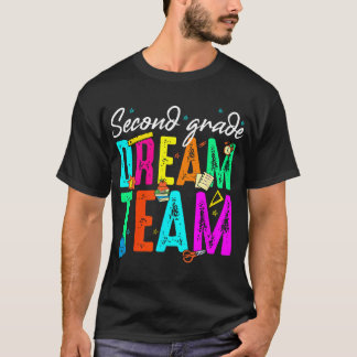 Camiseta Primer Día Del Equipo De Sueños De Segundo Grado C