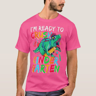 Camiseta Primer Día Del Jardín De Niños, Listo Para Aplasta