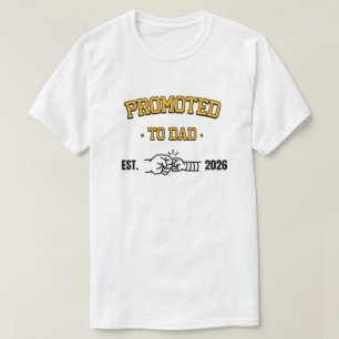 Camiseta Primer Día del Padre Ascendido a Papá