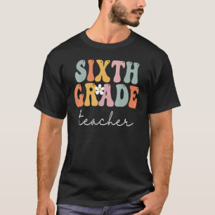 Camiseta Primer día del profesor de sexto grado Retro Groov