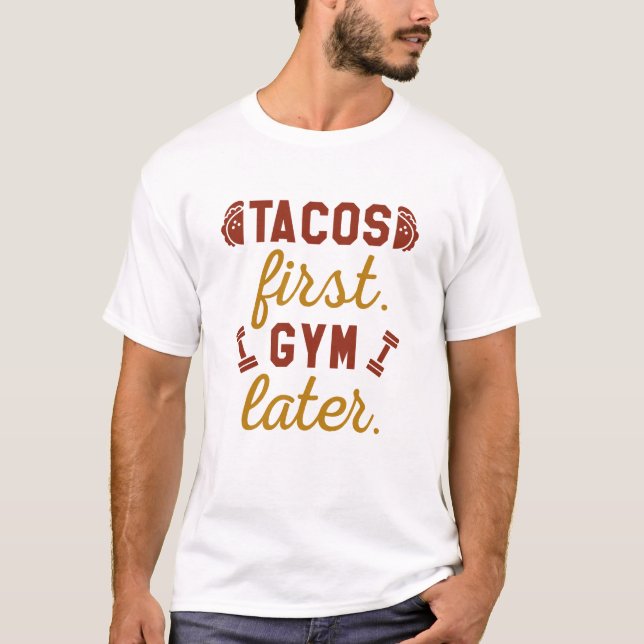 Camiseta Primer Gimnasio Tacos Más Tarde (Anverso)