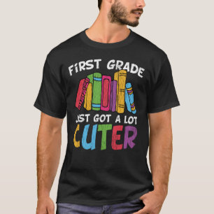 Camiseta Primer Grado Acaba de Volverse Mucho Más Adorable