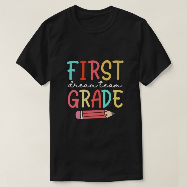 Camiseta primer grado de equipo de soñadores (Diseño del anverso)