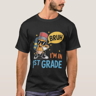 Camiseta Primer Grado De Vuelta A La Escuela Bruh Estoy En 