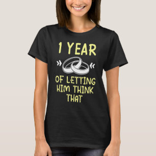 Camiseta Primer primer año de Boda Aniversario Pensar en Ma