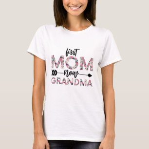 Camiseta Primera mamá ahora abuela, divertida cita de la a