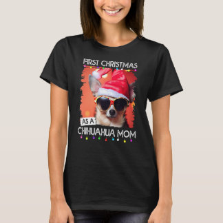 Camiseta Primera Navidad como mamá chihuahua