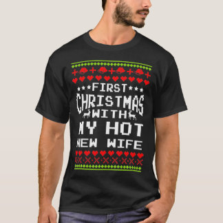 Camiseta Primera Navidad Con Mi Nueva Mujer Caliente Confro
