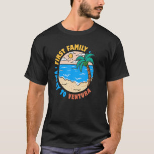 Camiseta Primera Vacación Familiar A Ventura California Vac