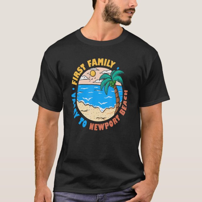 Camiseta Primera Vacante Familiar A Newport Beach Californi (Anverso)