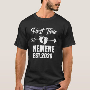 Camiseta Primera vez MEMERE 2026 Funny Baby Niño o Niña Rev