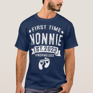 Camiseta Primera Vez Nonnie Que Empiecen Nuevos Grandes