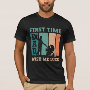 Camiseta primera vez papá me desea suerte papá
