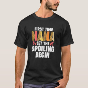 Camiseta Primera vez que las mujeres Nana Dejen que el enga