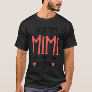 Camiseta Primera Vez Que Mimi Est 2023 Mimi Para Ser