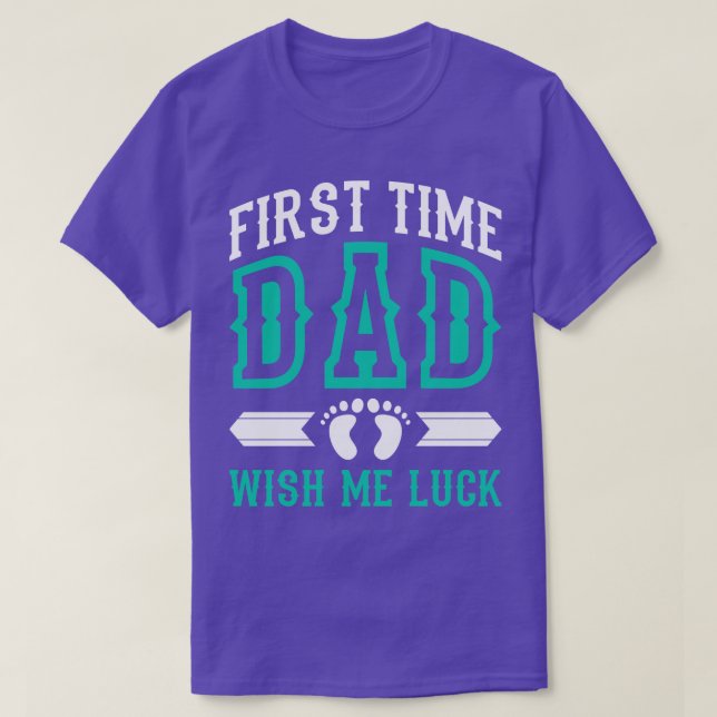 Camiseta Primera Vez Que Papá Me Quiere Suerte (Diseño del anverso)